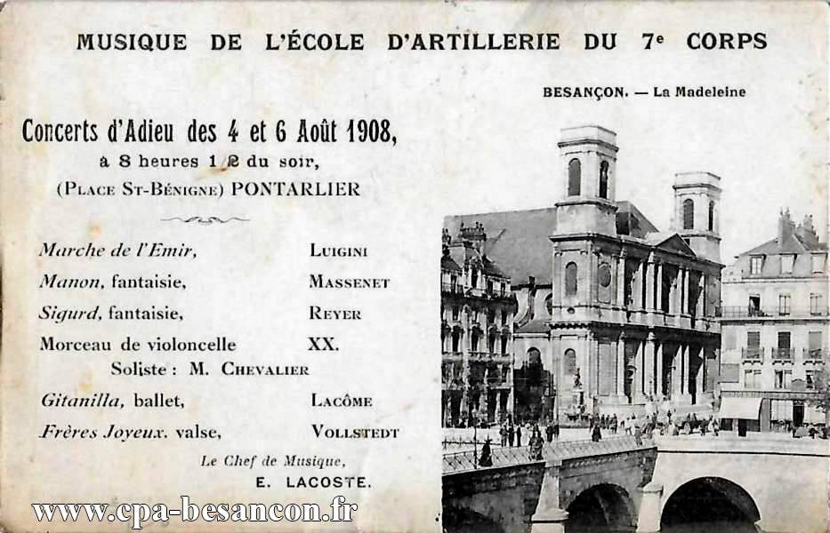 Musique de l’École d'Artillerie du 7e Corps - Besançon. - La Madeleine - Concerts d'Adieu des 4 et 6 Août 1908